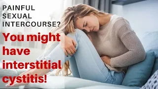 Who Develops Interstitial Cystitis | Interstitial Cystitis Treatment 2021