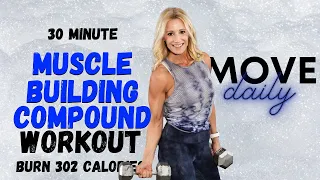 30 MINUTE MUSCLE BUILDING COMPOUND WORKOUT |NO REPEAT | Burn 302 Calories*🔥