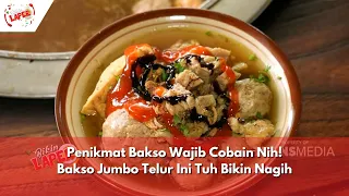 Penikmat Bakso Wajib Cobain Nih! Bakso Jumbo Telur Ini Tuh Bikin Nagih | BIKIN LAPER (8/5/24) P2