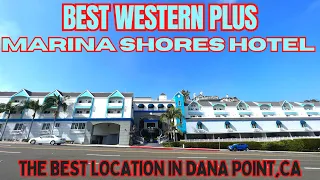 Best Western Plus Marina Shores Hotel II Hotel in Dana Point California