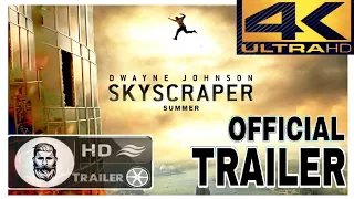 SKYSCRAPER (2018) Official Trailer Teaser New #1 Dwayne Johnson Action Movie Film : FullHD