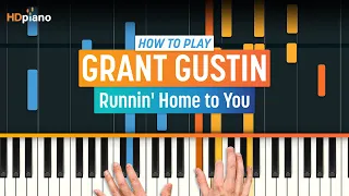 How to Play "Runnin' Home to You" by Grant Gustin (from The Flash)| HDpiano (Part 1) Piano Tutorial