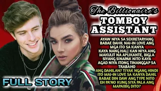 FULL STORY |  THE BILLIONAIRES TOMBOY ASSISTANT | TAGALOG LOVE STORY | KryzTV TagalogLoveStories