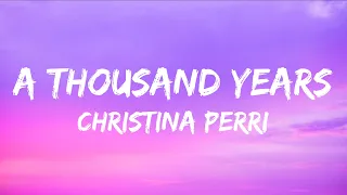 Christina Perri - A Thousand Years (Lyrics) | ALONE BEATz YT