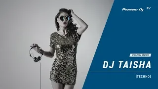 DJ TAISHA [ techno ] @ Pioneer DJ TV | Moscow