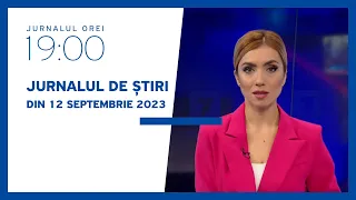 Jurnalul orei 19:00, 12.09.2023