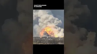 Giant explosions in Ukraine