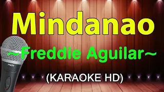 Mindanao - Freddie Aguilar (KARAOKE HD)