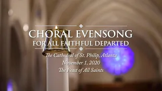 Choral Evensong for All Faithful Departed (November 1, 2020)