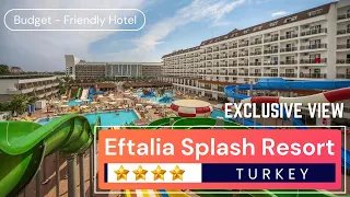 Eftalia Splash Resort Hotel | Antalya - Turkey @planmytourofficial