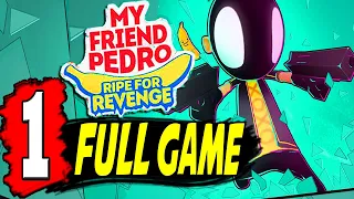 My Friend Pedro Ripe for Revenge - FULL GAME Gameplay Walkthrough Lets Playthrough iOS / Android