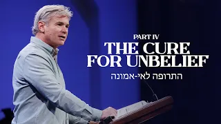 The Cure for Unbelief - Part 4 (Hebrews 4:11-13)