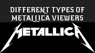Different Types Of Metallica Listeners