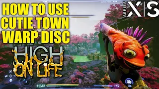 How to Use Cutie Town Warp Disc HIGH ON LIFE Cutie Town Warp Disc Use | High On Life Cutie Town Use