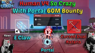 Human V4 With Portal So Crazy + Electric Claw + CDK (Blox Fruits Bounty Hunting) Road to 30M Honor