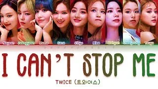 TWICE - 'I Can't Stop Me' (English Ver.) Lyrics (트와이스 I Can't Stop Me 가사) [Color Coded Lyrics/Eng]