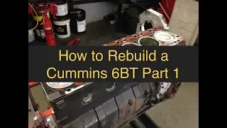 Part 1 - How to Rebuild a Cummins 12 Valve 5.9L Diesel Engine