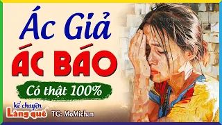 Ai cũng phải khóc khi nghe "ÁC GIẢ ÁC BÁO" | Kể Chuyện Đêm Khuya