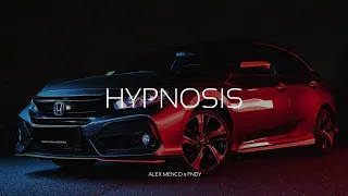 Alex Menco x FNDY - Hypnosis / Car Music, Gangster House