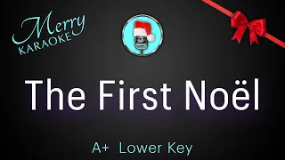 The First Noel.  A+ Lower Key. Christmas Karaoke