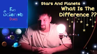 Stars and Planets - What is the difference?