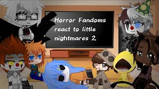 Horror Fandoms react to little nightmares//part 2//Gacha Club