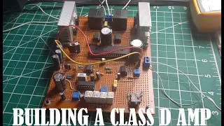 Building Your Own Discrete DIY Class D Audio Amplifier!