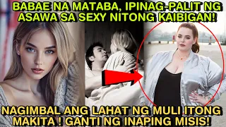 BABAE NA MATABA,IPINAGPALIT NG ASAWA SA SEXY NITONG KAIBIGAN NAGIMBAL ANG LAHAT NG MULI ITONG MAKITA