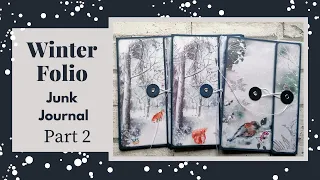 Winter Folio Junk Journal - Part 2 -  using the Winters Magic kit by Lorna at Taylor Made Journals