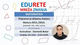 Pripreme za državnu maturu - matematika viša razina 2018./2019. ljetni rok