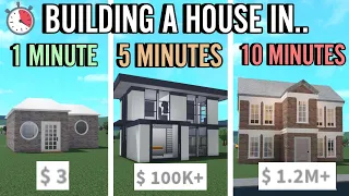 BUILDING A HOUSE In 1, 5 AND 10 MINUTES On BLOXBURG | roblox