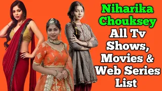 Niharika Chouksey All Tv Serials List || Full Filmography || All Web Series List || Faltu