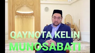 NURIDDIN HOJI DOMLA- QAYNOTA KELIN MUNOSABATI HAQIDA