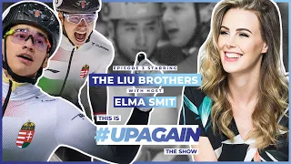 The #UpAgain Show | Episode 3 | The Liu Brothers