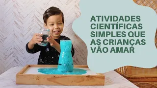 3 EXPERIÊNCIAS CIENTÍFICAS QUE AS CRIANÇAS VÃO AMAR | Experimentos científicos educação infantil