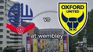 Bolton lose after 223 days of me doing a vlog (bolton vs Oxford)