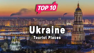 Top 10 Places to Visit in Ukraine | English