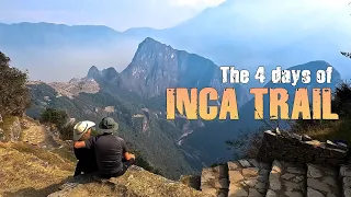 The Inca Trail - 4 days of incredible journey to Machu Picchu || Peru