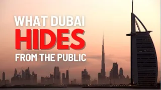 The Dark Side Of Dubai - What They Don't Want You To Know