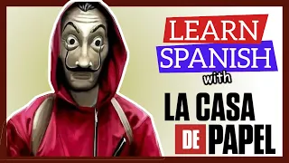 Learn Spanish with  TV Series - La Casa de Papel 💰🏛 (Money Heist)