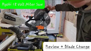 Ryobi 18 Volt Miter Saw - Review and Blade Change