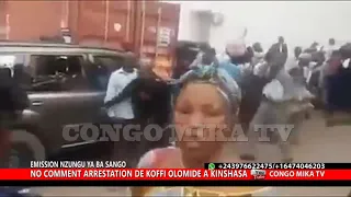 MBOKA EZIKI🔥 CAMÉRA CACHE NO COMMENT ARRESTATION DE KOFFI OLOMIDE A KINSHASA