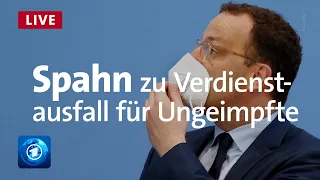 Spahn zum geplanten Aus der Lohnersatzzahlung für Ungeimpfte