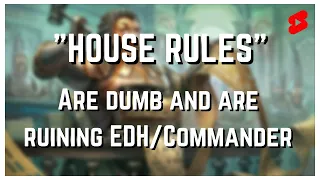 House Rules In EDH/Commander Are Oppressive & Dumb | Magic: The Gathering | #mtg #shorts #edh