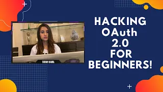 HACKING OAuth 2.0 FOR BEGINNERS!
