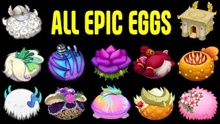 All Epic Monsters Eggs 4.3 (My Singing Monsters)