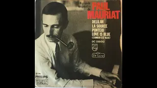 Paul Mauriat And His Orchestra  Love Is Blue (L'Amour Est Bleu)