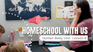 HOMESCHOOL WITH US | Human Body Unit Study - Do a Lesson with Us! FREE Human Body Unit Study!