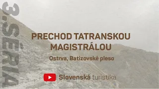 Prechod Tatranskou magistrálou | Ostrva | Batizovské pleso | Vysoké Tatry