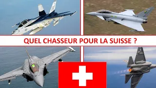 LE NOUVEAU CHASSEUR SUISSE. F18-F35-EF2000-RAFALE. AVIS D'EX PILOTE DE CHASSE: VENTE RAFALE?